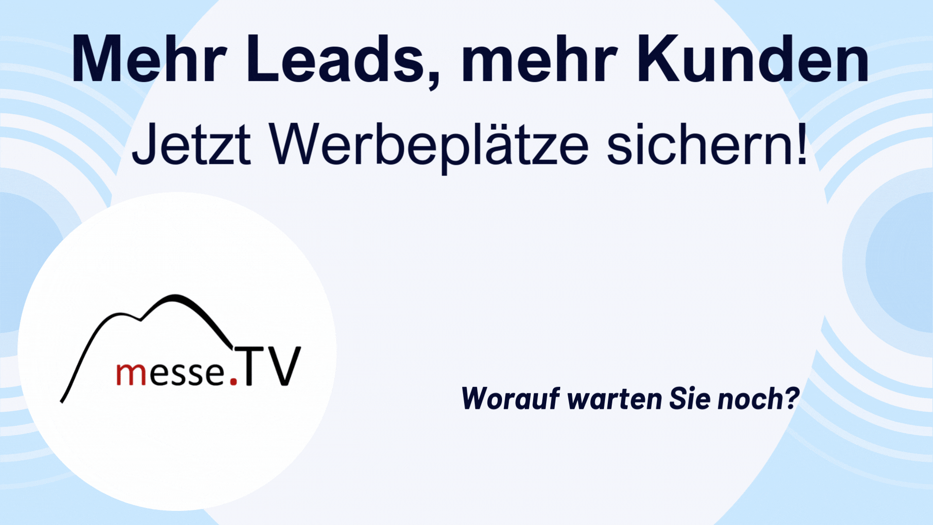 Messe TV mehr Leads mehr Kunden Grow your business